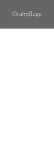 Grabpflege