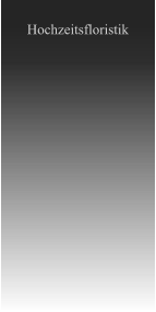 Hochzeitsfloristik